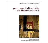 POURQUOI DESOBEIR EN DEMOCRATI