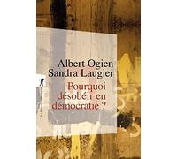 Pourquoi désobéir en démocratie ?