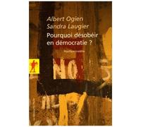 Pourquoi Désobéir En Démocratie ?