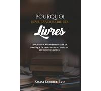 Pourquoi Devriez-Vous Lire Des Livres