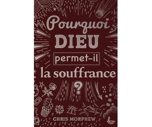 Pourquoi Dieu permet-il la souffrance ?