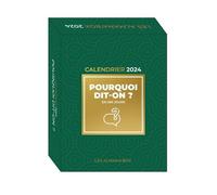 Grand calendrier Almana'box Pourquoi dit-on ? en 365 jours 2024 - Christian Romain - Editions 365 - Boîte ou accessoire - Ephéméride