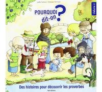 Pourquoi dit-on ? Volume 2