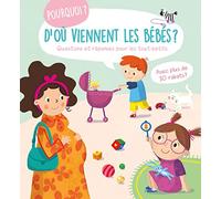 Pourquoi ? D'où viennent les bébés ? – Questions et réponses pour tout-petits – 30+ rabats – TamTam