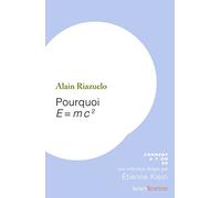 Pourquoi E=mc2