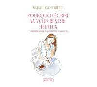 Pourquoi écrire va vous rendre heureux