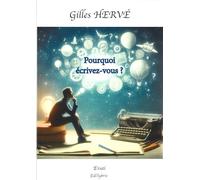 Pourquoi écrivez-vous ?