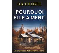 Pourquoi elle a menti