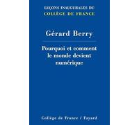 Pourquoi et comment le monde devient numérique