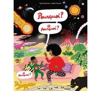 Pourquoi ? Et pourquoi ? - Un documentaire amusant et riche qui répond à toutes les questions des enfants ! - Dès 4 ans - Sylvie Baussier - Nathan - ebook (ePub) - Document jeunesse