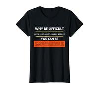 Pourquoi être Difficile Quand avec Plus d'effort, Vous Pouvez B Impossible T-Shirt Graphique avec Valeur, Femme, Noir, XL