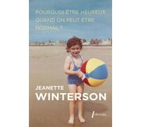 Pourquoi être heureux quand on peut être normal ? - Jeanette Winterson - Libretto - ebook (ePub) - Roman