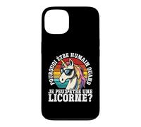 Pourquoi Être Humain Quand Je Peux Être Une Licorne? Coque pour iPhone 13