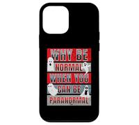Pourquoi être Normal Quand on Peut être Un Chasseur de fantômes Amusant et Paranormal Coque pour iPhone 12 Mini