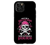 Pourquoi être Princes Pirate Skull Crossbones pour Filles, Enfants, Femmes et Adolescentes Coque pour iPhone 11 Pro