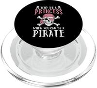 Pourquoi être Princesse Pirate drôle Jolly Roger Femmes Filles Enfants PopSockets PopGrip pour MagSafe