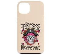 Pourquoi être Princesse Quand on Peut être Une Fille Pirate pour Femmes, Filles et Enfants Coque pour iPhone 13
