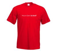 Pourquoi Être Si Sérieux ? T-Shirt Pour Hommes Funshirt Imprimé Design