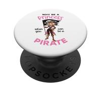 Pourquoi être Une Princesse Quand on Peut être Une Fille Pirate PopSockets PopGrip Adhésif