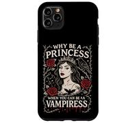 Pourquoi être Une Princesse Quand Vous Pouvez être Un Art Gothique Vampire Coque pour iPhone 11 Pro Max