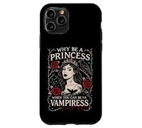 Pourquoi être Une Princesse Quand Vous Pouvez être Un Art Gothique Vampire Coque pour iPhone 11 Pro