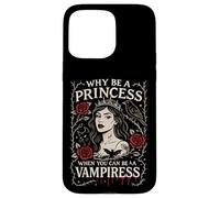 Pourquoi être Une Princesse Quand Vous Pouvez être Un Art Gothique Vampire Coque pour iPhone 15 Pro Max