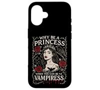 Pourquoi être Une Princesse Quand Vous Pouvez être Un Art Gothique Vampire Coque pour iPhone 16