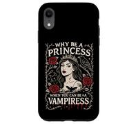 Pourquoi être Une Princesse Quand Vous Pouvez être Un Art Gothique Vampire Coque pour iPhone XR