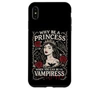 Pourquoi être Une Princesse Quand Vous Pouvez être Un Art Gothique Vampire Coque pour iPhone XS Max