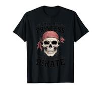Pourquoi être Une Princesse Quand Vous Pouvez être Un Pirate T-Shirt