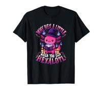 Pourquoi Hex a Little When You Can Hexalotl Funny Axolotl Witch T-Shirt
