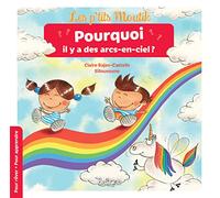 Pourquoi il y a des arcs-en-ciel ?