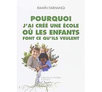 Pourquoi j'ai créé une école où les enfants font ce qu'ils veulent – Actes Sud