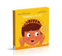 Pourquoi j'ai des oreilles ?