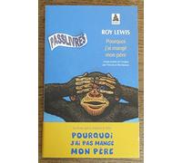 Pourquoi j'ai mangé mon père