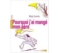 Pourquoi j'ai mangé mon père Roy Lewis (Auteur), Bruller Jean Vercors (Traduction), Rita Barisse (Traduction), Cécile Guillard (Illustration)