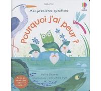 Pourquoi j'ai peur ? - Mes premières questions