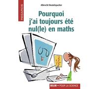 Pourquoi j'ai toujours été nul(le) en maths