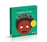 Pourquoi j'ai une bouche ? - Abbey Wedgeworth - Maison De La Bible - cartonné - Document jeunesse
