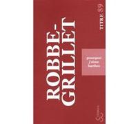 Pourquoi j'aime Barthes Alain Robbe-Grillet (Auteur), Olivier Corpet (Edité par)