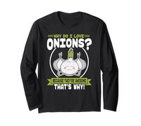 Pourquoi J'aime Les oignons - Cute Onion Lover Manche Longue