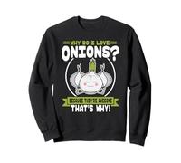 Pourquoi J'aime Les oignons - Cute Onion Lover Sweatshirt