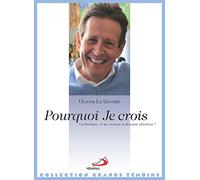POURQUOI JE CROIS