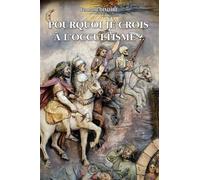 Pourquoi je crois à l'Occultisme ? - Fernand Divoire - Crea Tone - broché - Essai