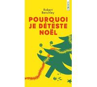 Pourquoi je déteste Noël