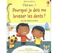 Pourquoi je dois me brosser les dents ? - C'est quoi... ? - Dès 3 ans