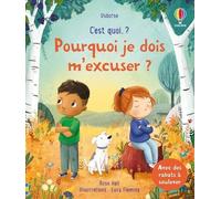 Pourquoi je dois m'excuser ? - C'est quoi ... ? - Dès 3 ans - Rose Hall - Usborne - cartonné - Document jeunesse