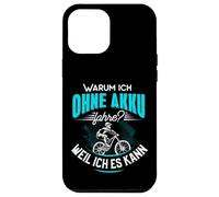 Pourquoi Je Fais sans Batterie Parce Que Je Peux l'utiliser Contre Le vélo électrique. Coque pour iPhone 12 Pro Max