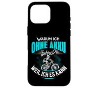 Pourquoi Je Fais sans Batterie Parce Que Je Peux l'utiliser Contre Le vélo électrique. Coque pour iPhone 16 Pro Max