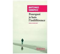 Pourquoi Je Hais L'indifférence